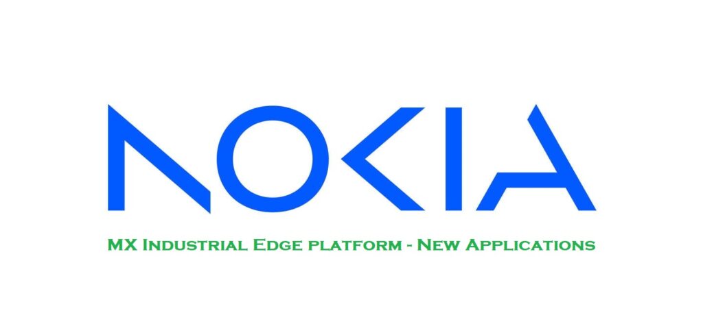 Nokia MX Industrial Edge platform gets four new applications